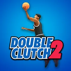 Взломанная DoubleClutch 2 : Basketball (ДаблКлач 2)  [МОД Бесконечные деньги] - стабильная версия apk на Андроид